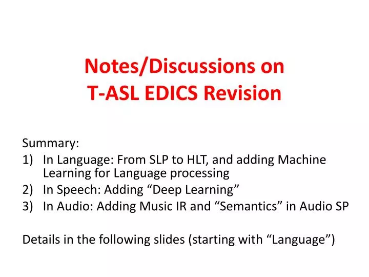 notes discussions on t asl edics revision