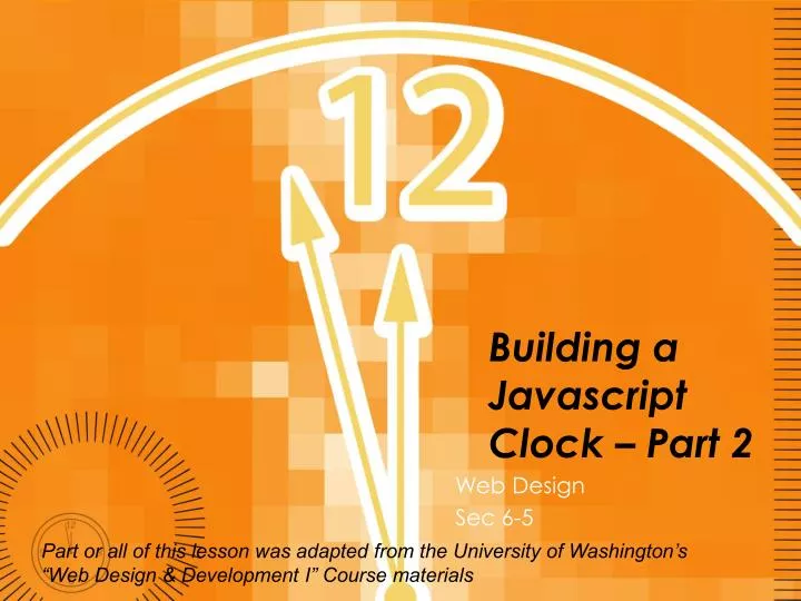 building a javascript clock part 2