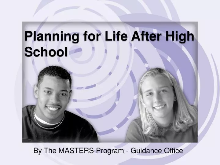 planning for life after high school