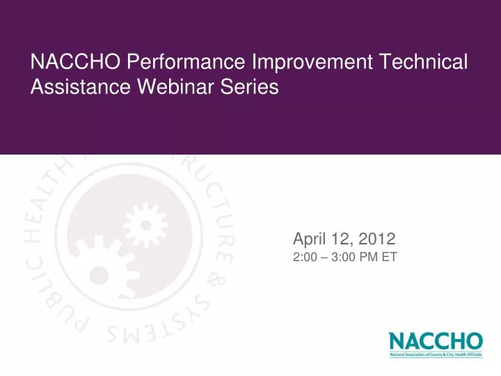 naccho performance improvement technical assistance webinar series