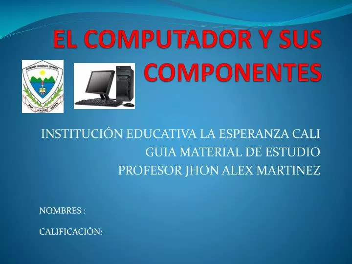 el computador y sus componentes