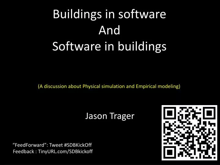 buildings in software and software in buildings