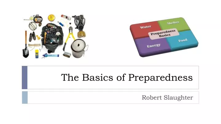 the basics of preparedness