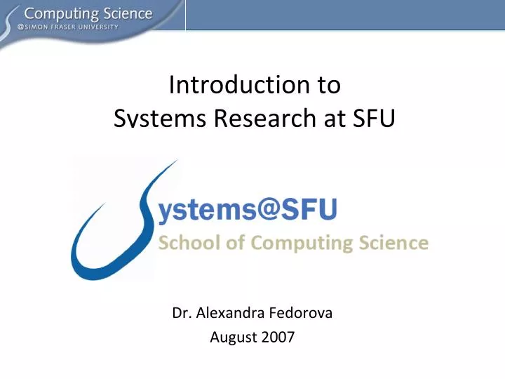 introduction to systems research at sfu