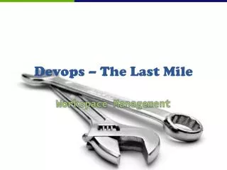 Devops – The Last Mile