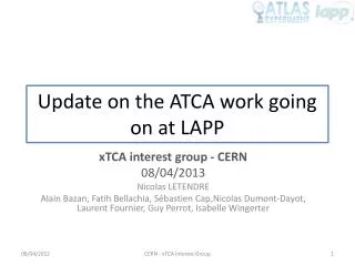 Update on the ATCA work going on at LAPP