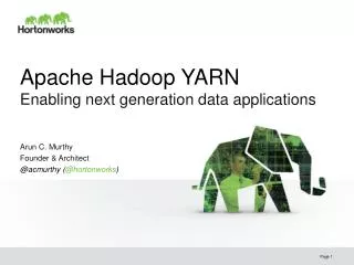 Apache Hadoop YARN Enabling next generation data applications