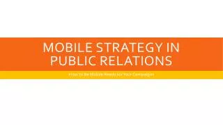 Mobile Strategy In Public Relations