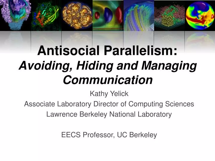 antisocial parallelism avoiding hiding and managing communication