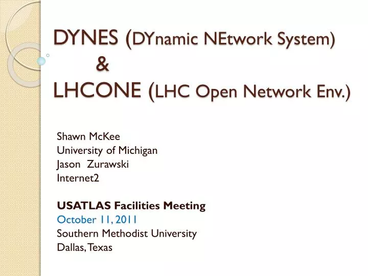 dynes dynamic network system lhcone lhc open network env