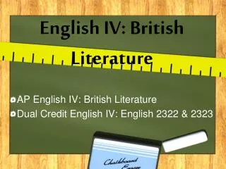 English IV: British Literature