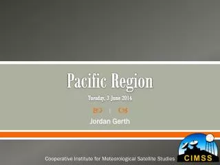 Pacific Region Tuesday, 3 June 2014
