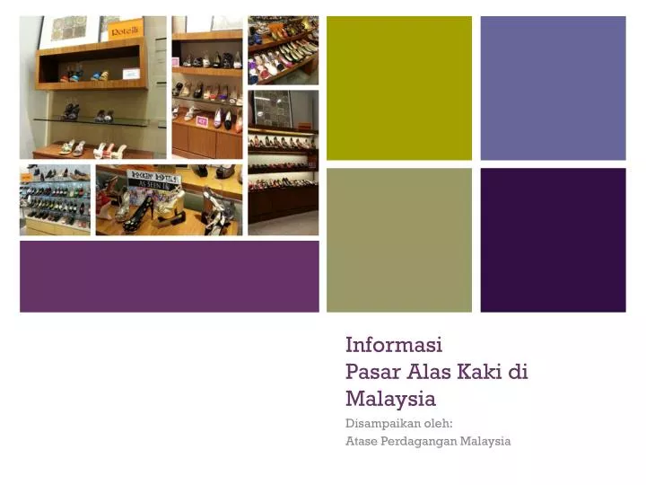 informasi pasar alas kaki di malaysia