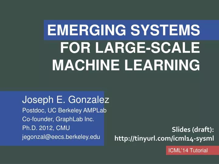 emerging systems for large scale machine learning