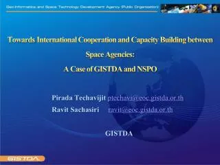 Towards International Cooperation and Capacity Building between Space Agencies: A Case of GISTDA and NSPO