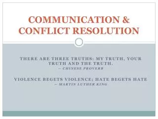 COMMUNICATION &amp; CONFLICT RESOLUTION