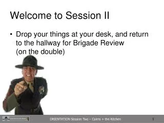 Welcome to Session II