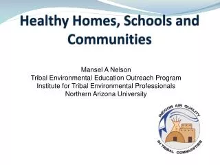 Healthy Homes, Schools and Communities