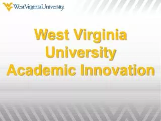 West Virginia University Academic Innovation