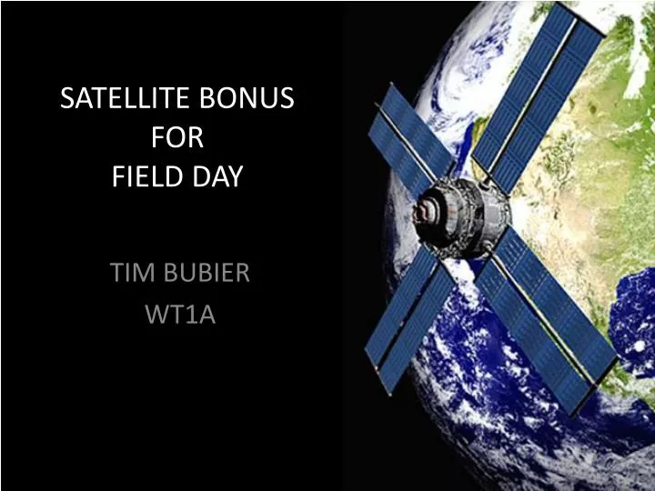 satellite bonus for field day