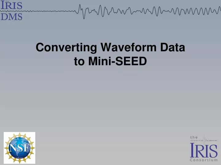 converting waveform data to mini seed