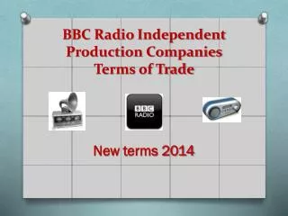 BBC Radio Independent Production Companies Terms of Trade