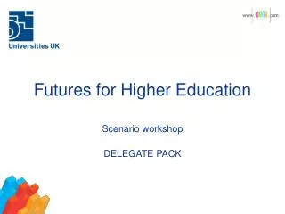 Futures for Higher Education