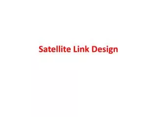 Satellite Link Design