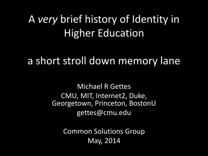 a very brief history of identity in higher education a short stroll down memory lane