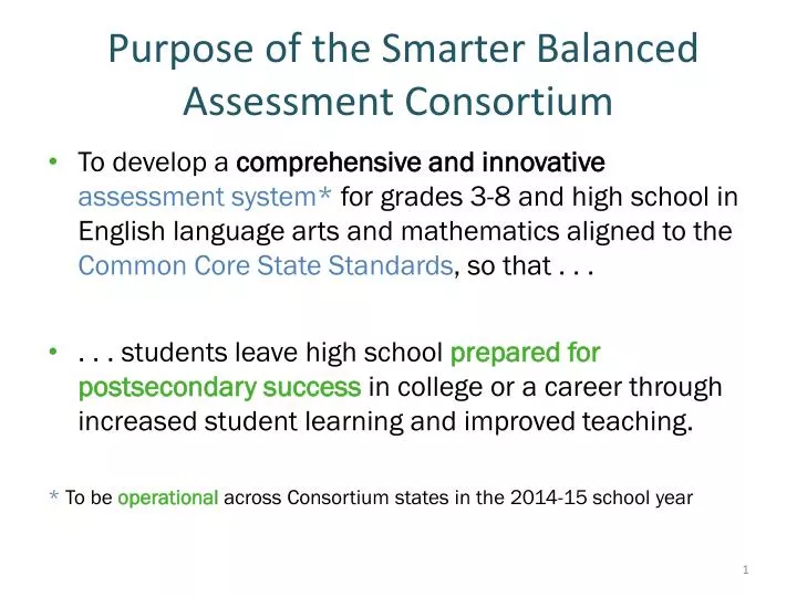 purpose of the smarter balanced assessment consortium