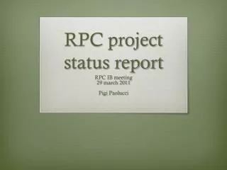 RPC project status report