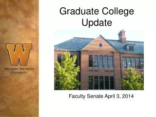 Graduate College Update