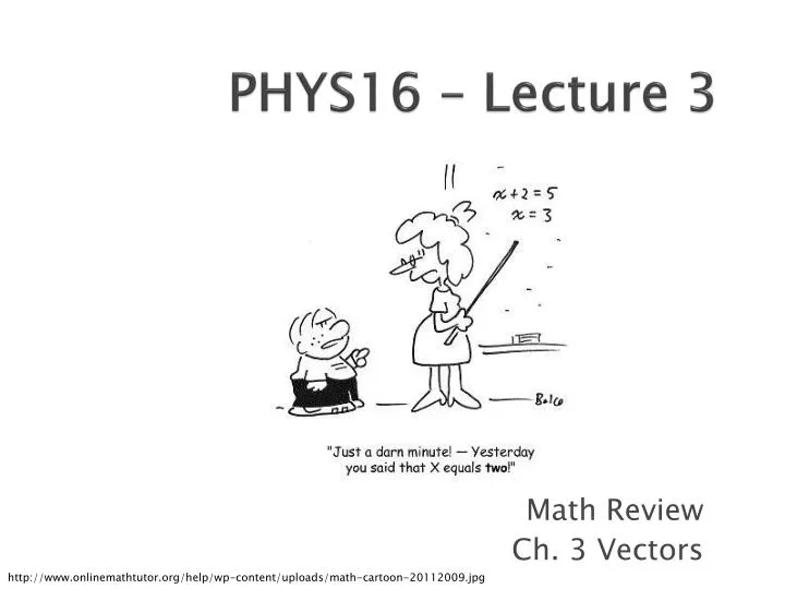 phys16 lecture 3