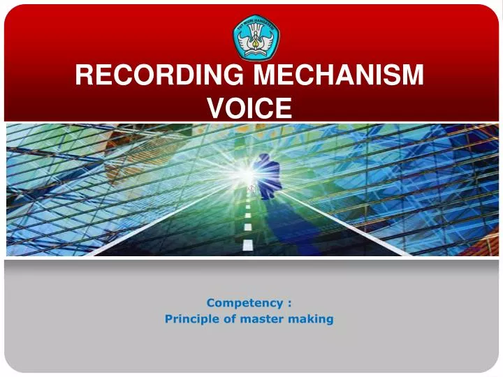 recording mechanism voice
