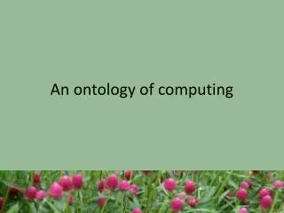 An ontology of computing