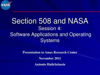 Section 508 and NASA Session 4: Software Applications and Operating Systems