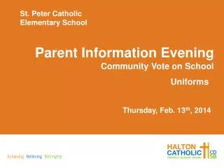 Parent Information Evening Community Vote on School Uniforms