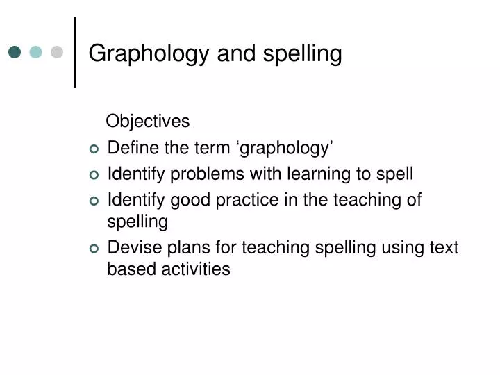 graphology and spelling