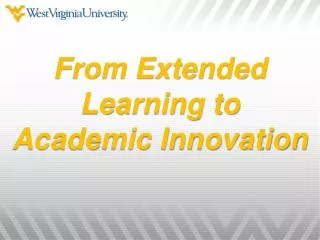 From Extended Learning to Academic Innovation