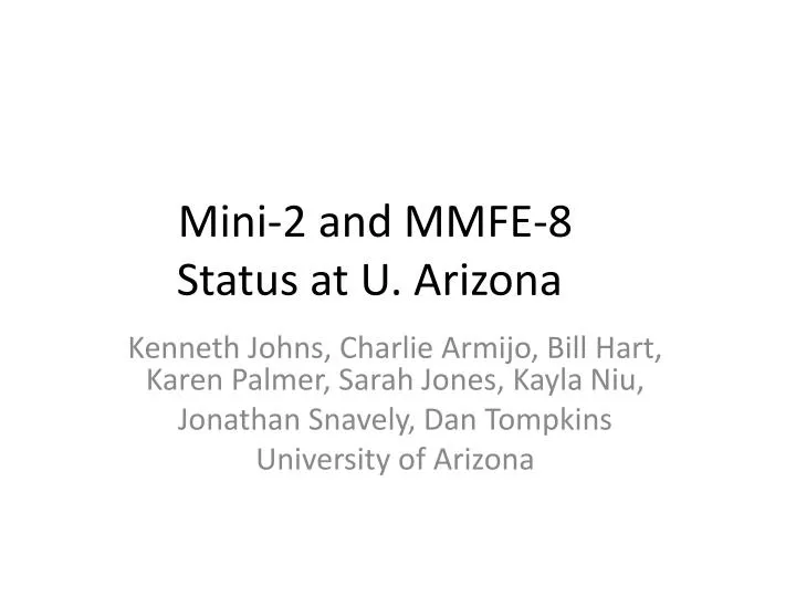 mini 2 and mmfe 8 status at u arizona