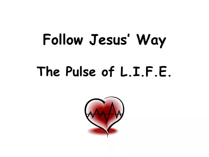 follow jesus way