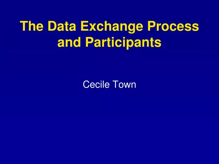 the data exchange process and participants
