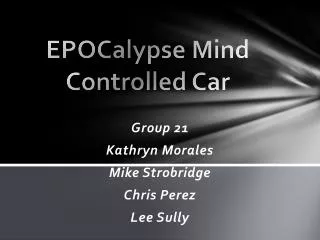 EPOCalypse Mind Controlled Car