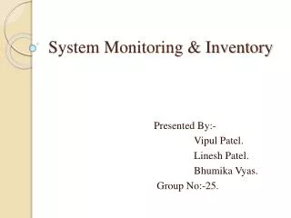 System Monitoring &amp; Inventory