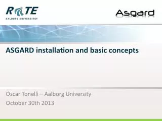 ASGARD installation and basic concepts