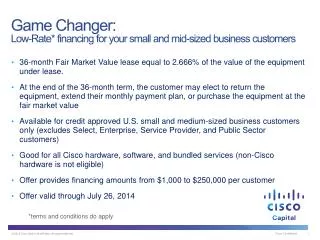 Game Changer: Low-Rate * financing for your small and mid-sized business customers
