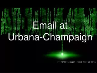 Email at Urbana-Champaign