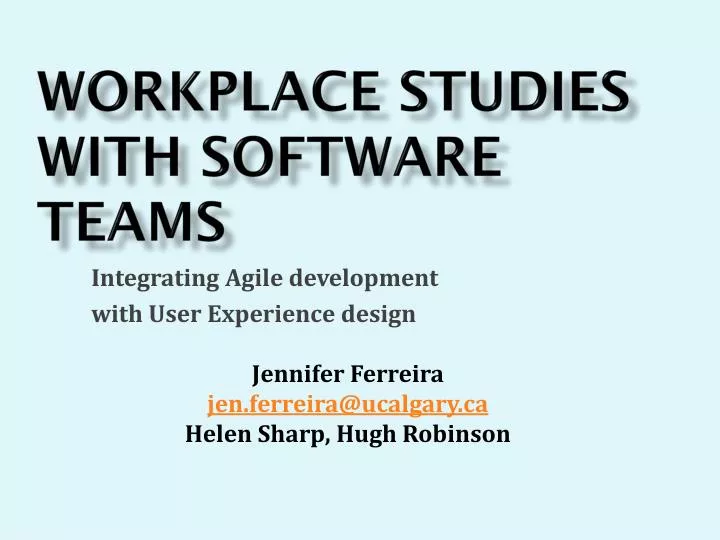 workplace studies with software teams