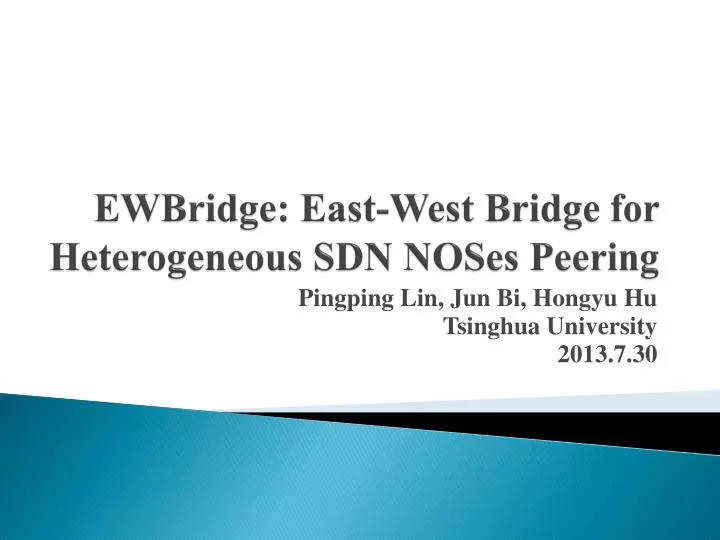 ewbridge east west bridge for heterogeneous sdn noses peering