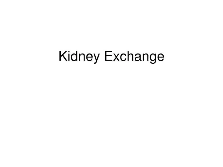 kidney exchange